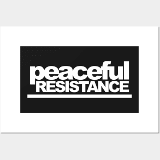 Peaceful Resistance Posters and Art